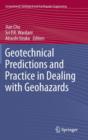 Geotechnical Predictions and Practice in Dealing with Geohazards - Book