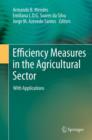 Efficiency Measures in the Agricultural Sector : With Applications - Book