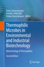 Thermophilic Microbes in Environmental and Industrial Biotechnology : Biotechnology of Thermophiles - Book