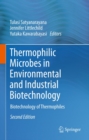 Thermophilic Microbes in Environmental and Industrial Biotechnology : Biotechnology of Thermophiles - eBook