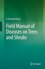 Field Manual of Diseases on Trees and Shrubs - Book