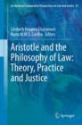 Aristotle and The Philosophy of Law: Theory, Practice and Justice - eBook