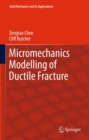 Micromechanics Modelling of Ductile Fracture - eBook