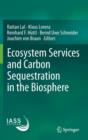 Ecosystem Services and Carbon Sequestration in the Biosphere - Book