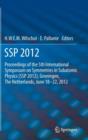 SSP 2012 : Proceedings of the 5th International Symposium on Symmetries in Subatomic Physics (SSP 2012), Groningen, The Netherlands, June 18-22, 2012. - Book