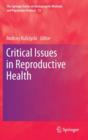 Critical Issues in Reproductive Health - Book