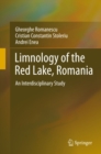 Limnology of the Red Lake, Romania : An Interdisciplinary Study - eBook