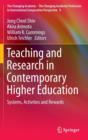 Teaching and Research in Contemporary Higher Education : Systems, Activities and Rewards - Book