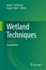 Wetland Techniques : Volume 1: Foundations - Book