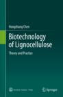 Biotechnology of Lignocellulose : Theory and Practice - eBook