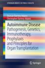 Autoimmune Disease : Pathogenesis, Genetics, Immunotherapy, Prophylaxis and Principles for Organ Transplantation - eBook