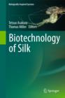 Biotechnology of Silk - Book