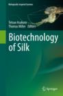 Biotechnology of Silk - eBook