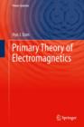 Primary Theory of Electromagnetics - eBook