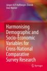 Harmonising Demographic and Socio-Economic Variables for Cross-National Comparative Survey Research - eBook