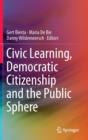 Civic Learning, Democratic Citizenship and the Public Sphere - Book