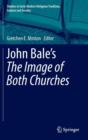John Bale’s 'The Image of Both Churches' - Book