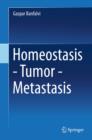 Homeostasis - Tumor - Metastasis - eBook