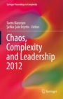 Chaos, Complexity and Leadership 2012 - eBook