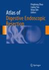 Atlas of Digestive Endoscopic Resection - Book