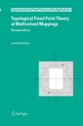 Topological Fixed Point Theory of Multivalued Mappings - Book