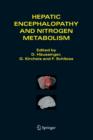 Hepatic Encephalopathy and Nitrogen Metabolism - Book