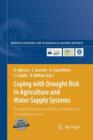 Coping with Drought Risk in Agriculture and Water Supply Systems : Drought Management and Policy Development in the Mediterranean - Book