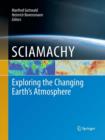 SCIAMACHY - Exploring the Changing Earth's Atmosphere - Book