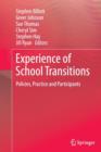 Experience of School Transitions : Policies, Practice and Participants - Book