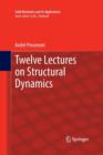 Twelve Lectures on Structural Dynamics - Book