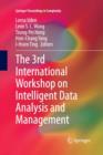 The 3rd International Workshop on Intelligent Data Analysis and Management - Book