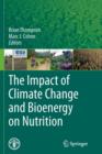 The Impact of Climate Change and Bioenergy on Nutrition - Book