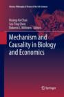 Mechanism and Causality in Biology and Economics - Book