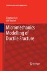 Micromechanics Modelling of Ductile Fracture - Book