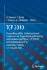 TCP 2010 : Proceedings of the 5th International Conference on Trapped Charged Particles and Fundamental Physics (TCP2010) held in Tunturihotelli in Saariselka, Finland, April 12-16, 2010 - Book