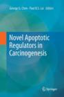 Novel Apoptotic Regulators in Carcinogenesis - Book