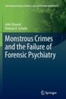 Monstrous Crimes and the Failure of Forensic Psychiatry - Book