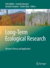 Long-Term Ecological Research : Between Theory and Application - Book