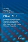ISIAME 2012 : Proceedings of the International Symposium on the Industrial Applications of the Mossbauer Effect (ISIAME 2012) held in Dalian, PR China, 2-7 Sept 2012 - Book