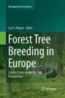 Forest Tree Breeding in Europe : Current State-of-the-Art and Perspectives - Book