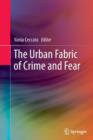 The Urban Fabric of Crime and Fear - Book