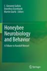 Honeybee Neurobiology and Behavior : A Tribute to Randolf Menzel - Book