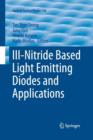 III-Nitride Based Light Emitting Diodes and Applications - Book