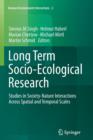 Long Term Socio-Ecological Research : Studies in Society-Nature Interactions Across Spatial and Temporal Scales - Book