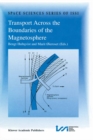 Transport Across the Boundaries of the Magnetosphere : Proceedings of an ISSI Workshop October 1-5, 1996, Bern, Switzerland - eBook