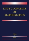 Encyclopaedia of Mathematics : Volume 6: Subject Index - Author Index - eBook