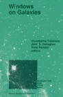 Windows on Galaxies : Proceedings of the Sixth Workshop of the Advanced School of Astronomy of the Ettore Majorana Centre for Scientific Culture, Erice, Italy, May 21-31, 1989 - eBook
