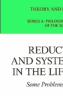 Reductionism and Systems Theory in the Life Sciences : Some Problems and Perspectives - eBook