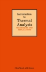 Introduction to Thermal Analysis : Techniques and applications - eBook