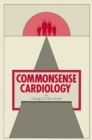 Commonsense Cardiology - eBook